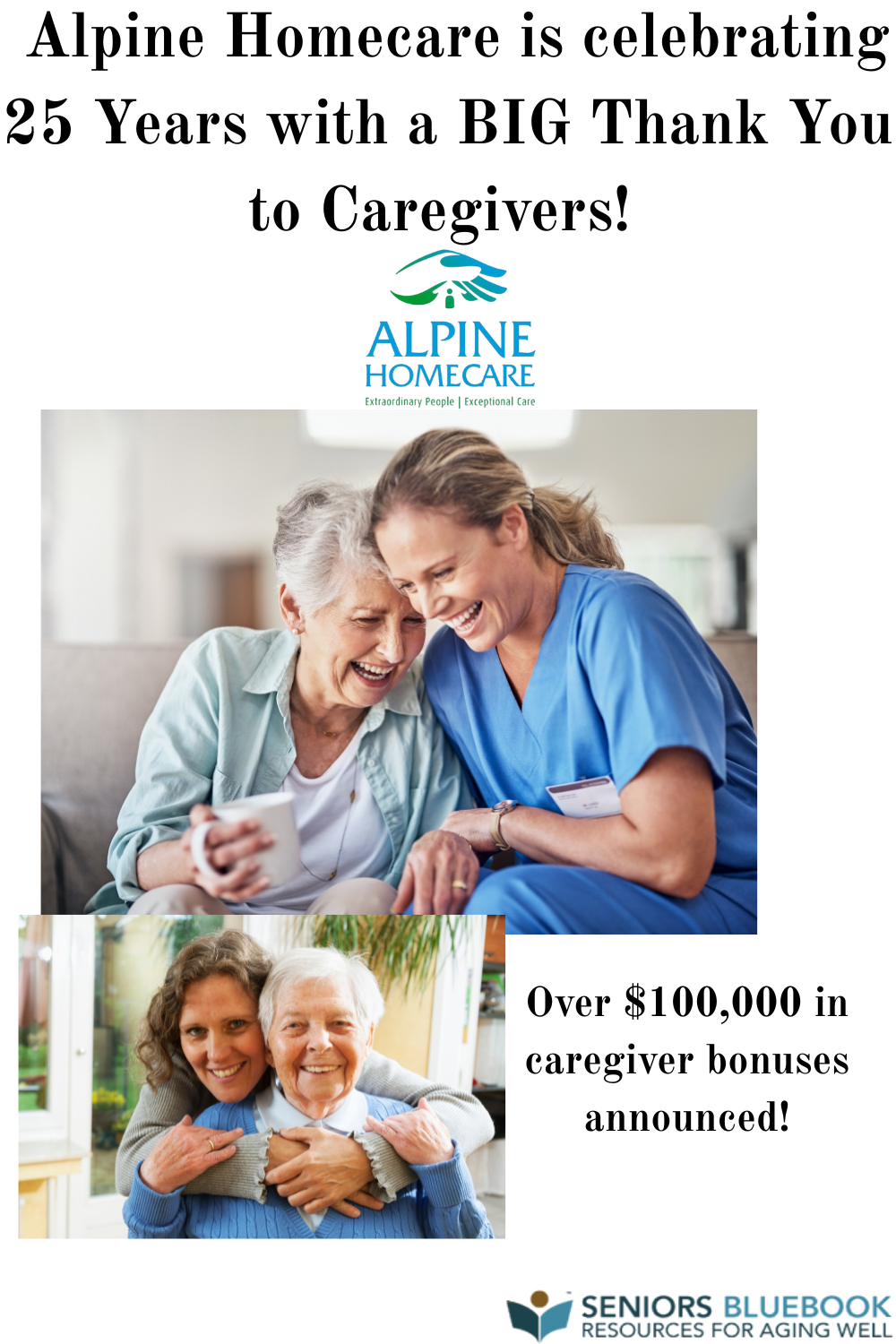 Alpine Homecare is celebrating 25 Years with a BIG Thank You to Caregivers! Over $100,000 in caregiver bonuses announced!